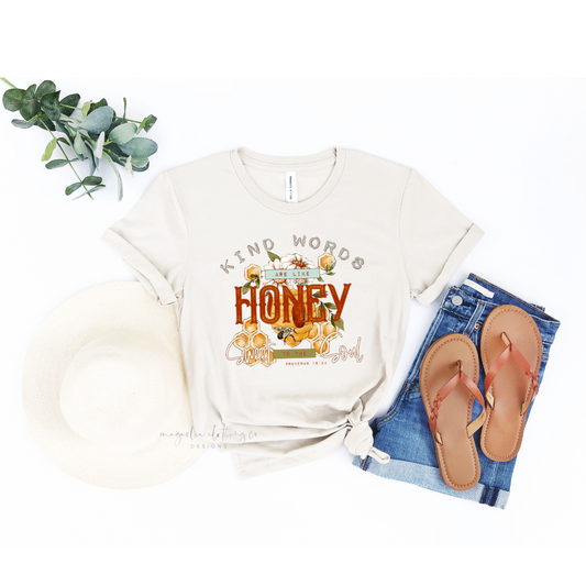 Kind Words Are Like Honey {Clear Film Screen Print Transfer} - ADULT 10.5x10